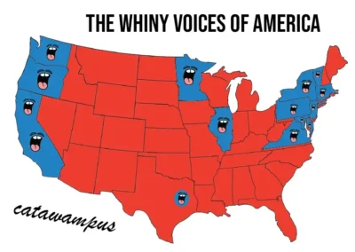A satirical political cartoon map of the United States titled “The Whiny Voices of America,” showing blue and red states with expressive, open-mouthed faces representing political whining, created by Catawampus Cartoons.